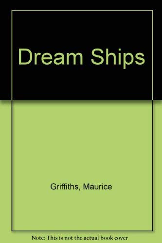 Imagen de archivo de Dream Ships a la venta por WorldofBooks