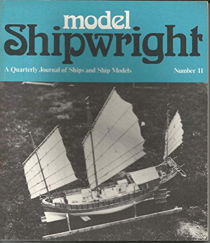 Stock image for Model Shipwright ~ No. 11 A Quarterly Journal of Ships & Ship Models for sale by Lion Books PBFA