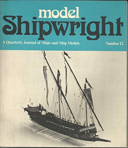 Beispielbild fr Model Shipwright (Number 12) zum Verkauf von Books From California
