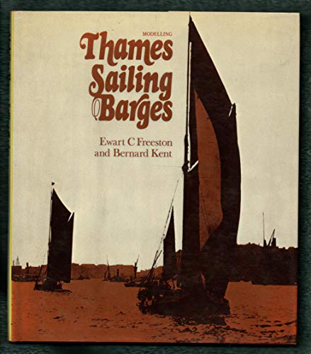 Stock image for Modelling Thames sailing barges. With an historical introduction by Richard-Hugh Perks. for sale by Erwin Antiquariaat