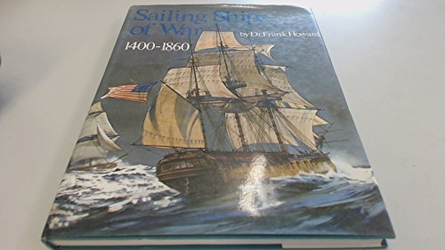 Imagen de archivo de SAILING SHIPS OF WAR 1400 1860 a la venta por WorldofBooks