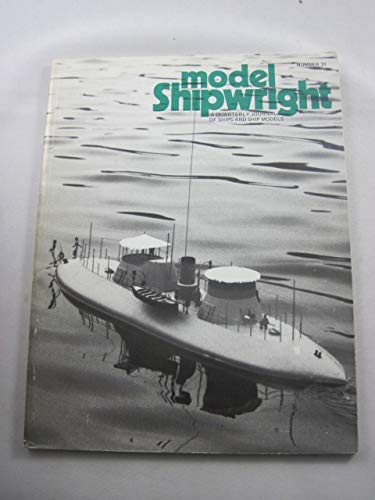 Stock image for Model Shipwright ~ No. 31 A Quarterly Journal of Ships & Ship Models for sale by Lion Books PBFA