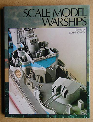 Imagen de archivo de Scale Model Warships a la venta por Westwood Books