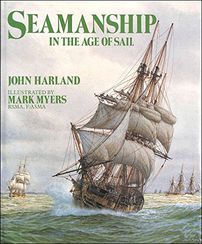 Beispielbild fr Seamanship in the Age of Sail zum Verkauf von Better World Books Ltd