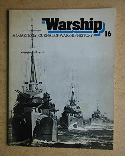 Beispielbild fr Warship: A Quarterly Journal Of Warship History - 16: No. 16 zum Verkauf von WorldofBooks