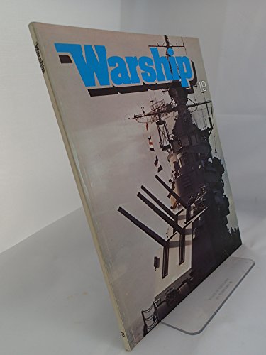 Imagen de archivo de Warship: No. 19 July 1981 a la venta por Bernhard Kiewel Rare Books