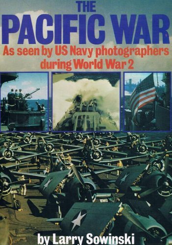 Beispielbild fr Pacific War: As Seen by United States Navy Photographers During World War Two zum Verkauf von WorldofBooks