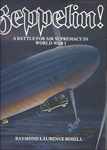 9780851772394: Zeppelin!: A battle for air supremacy in World War I