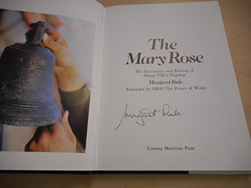 Imagen de archivo de The Mary Rose: The excavation and raising of Henry VIII's flagship a la venta por ThriftBooks-Atlanta