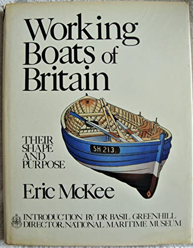 WORKING BOATS OF BRITAIN (Conway's History of Sail) - McKee, Eric