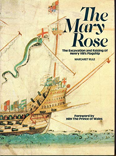 9780851772899: "Mary Rose": The Excavation and Raising of Henry VIII's Flagship