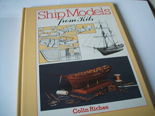 Ship Models from Kits: How to Get the Best from Wooden Ship Kits