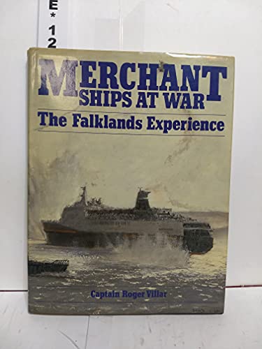 Beispielbild fr Merchant Ships at War: The Falklands Experience zum Verkauf von WorldofBooks