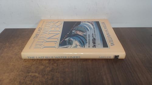 Stock image for Last Blue Water Liners for sale by Vashon Island Books