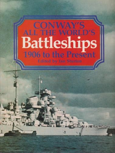 Imagen de archivo de All the World's Battleships: 1906 to the Present a la venta por AwesomeBooks