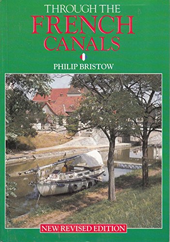 Stock image for Through the French Canals for sale by Cocksparrow Books