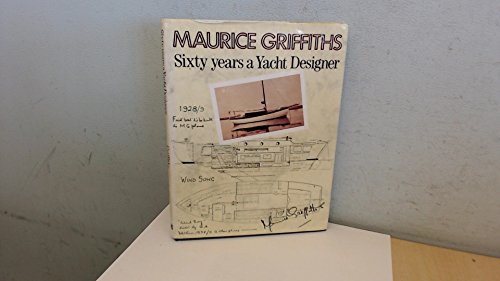 Beispielbild fr Sixty Years a Yacht Designer zum Verkauf von WorldofBooks