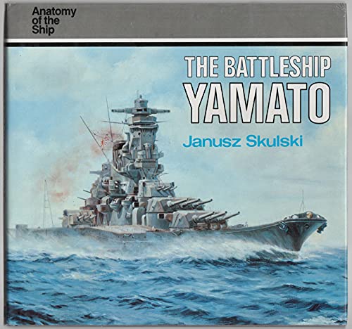 9780851774909: ANATOMY OF SHIP BATTLESHIP YAMATO (Anatomy of the Ship)