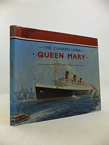 Queen Mary: the Cunard Liner (9780851775296) by Watton, Ross
