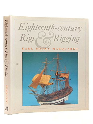 Beispielbild fr Eighteenth-Century Rigs and Rigging zum Verkauf von HPB-Red