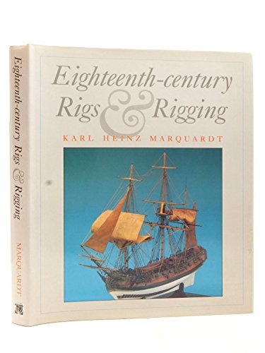 Imagen de archivo de Eighteenth-Century Rigs and Rigging a la venta por HPB-Red