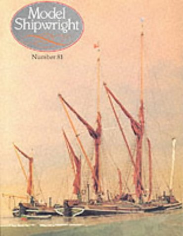 Model Shipwright Number 81. - September 1992. A quarterly Journal of ships and ship Models. - Bowen, John