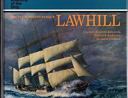 FOUR MASTED BARQUE LAWHILL (Anatomy of the Ship)