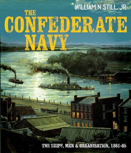 Imagen de archivo de CONFEDERATE NAVY a la venta por WorldofBooks