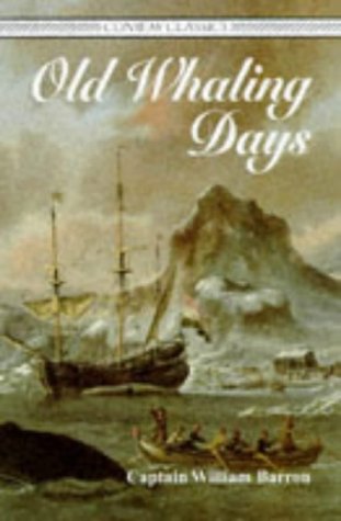 Stock image for Old Whaling Days for sale by ThriftBooks-Dallas