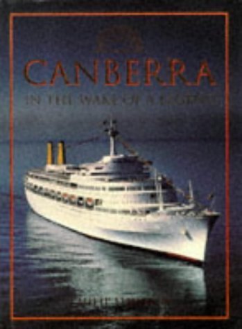 Canberra: In the Wake of a Legend (9780851777078) by Dawson, Philip S.