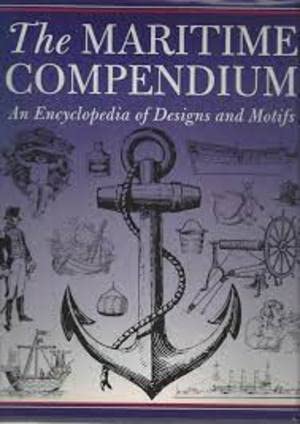 Beispielbild fr The Maritime Compendium: An Encyclopedia of Designs and Motifs zum Verkauf von HPB Inc.