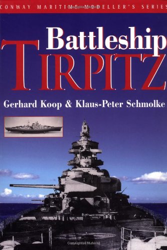 Battleship Tirpitz (Conway Maritime Modeller's)