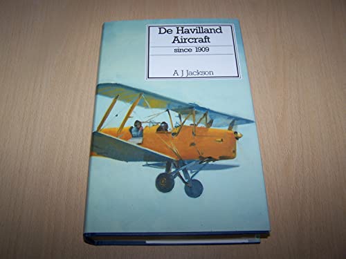 DE HAVILLAND AIRCRAFT SINCE 1909 - JACKSON A J