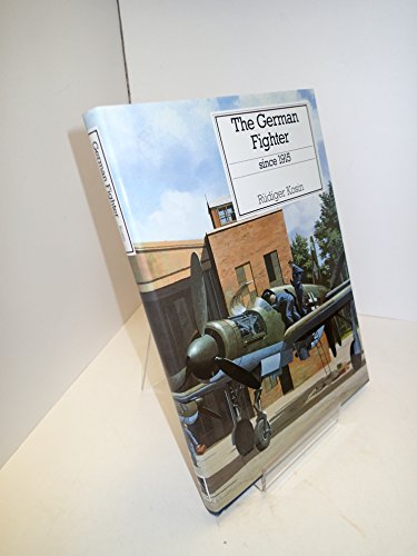 Stock image for The German Fighter Since 1915 (Putnam's German aircraft) for sale by WorldofBooks