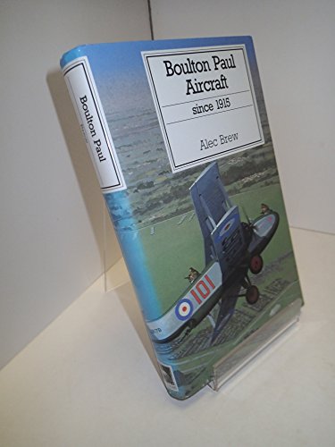 9780851778600: BOULTON PAUL AIRCRAFT SINCE 1915