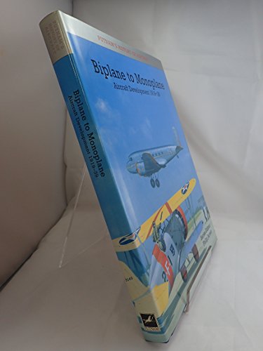 Biplane to Monoplanes: Aircraft Development 1919-39. Putnam's History of Aircraft.