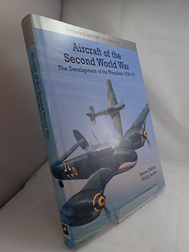 Beispielbild fr AIRCRAFT OF THE SECOND WORLD WAR (Putnams's History of Aircraft) zum Verkauf von WorldofBooks