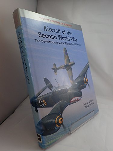 Stock image for AIRCRAFT OF THE SECOND WORLD WAR (Putnams's History of Aircraft) for sale by WorldofBooks