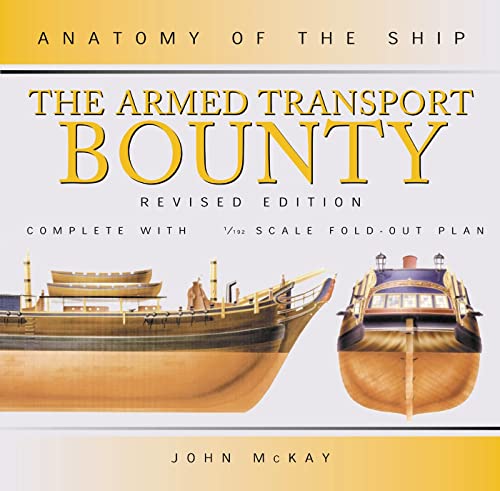 9780851778938: HMS BOUNTY REVISED EDITION (Anatomy of the Ship)