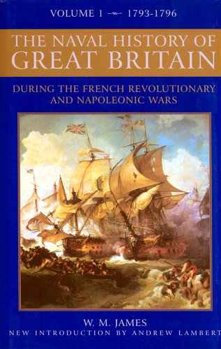 Stock image for The Naval History of Great Britain: v. 3: From the Declaration of War by France in 1793 to the Accession of George IV for sale by AwesomeBooks