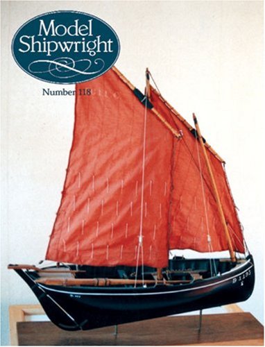 Beispielbild fr Model Shipwright. No.118 : June 2002 zum Verkauf von Ryde Bookshop Ltd