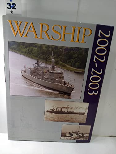 9780851779263: Warship, 2002-2003