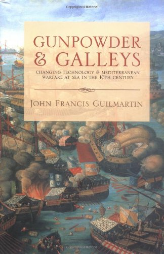 9780851779515: Gunpowder and Galleys : Changing Technology and Mediterranean Warfare at Sea in the 16th Century