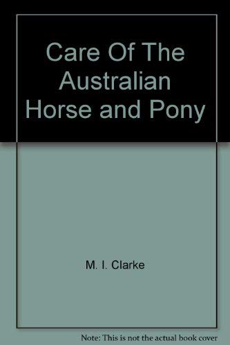 Care Of The Australian Horse and Pony