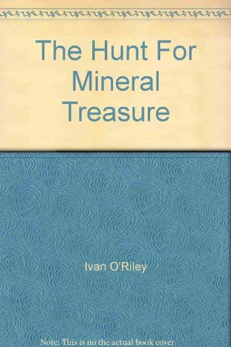 The Hunt for Mineral Treasure