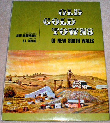 Old Gold Mining Towns of New South Wales