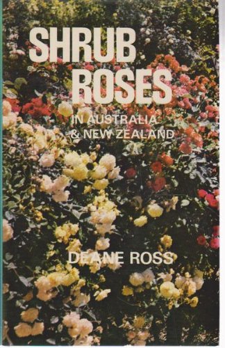 Beispielbild fr Shrub roses in Australia and New Zealand zum Verkauf von Dunaway Books