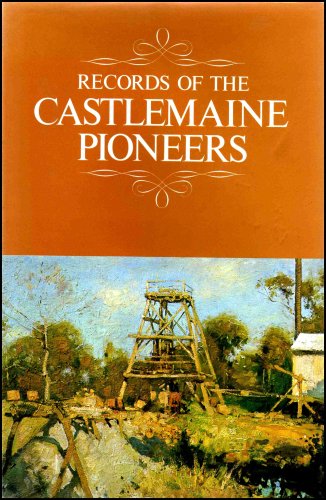 9780851793863: Records of the Castlemaine pioneers