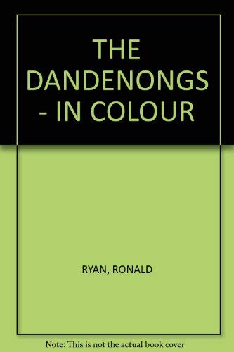 The Dandenongs. in Colour.