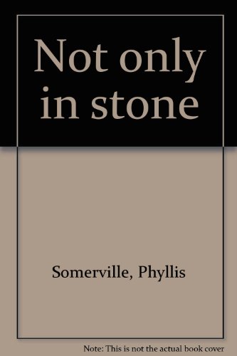 Imagen de archivo de Not Only in Stone (Seal Books) a la venta por Syber's Books